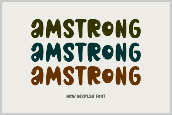 Amstrong: The Font That Brings Joyful Creativity to Life