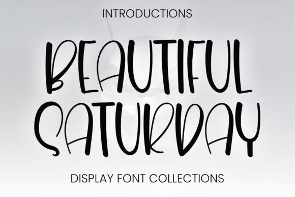Beautiful Saturday: A Charming Display Font for Joyful Designs