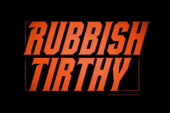 Rubbish Tirthy: A Bold Display Font for Modern Designs